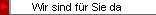 Wir sind f�r Sie da